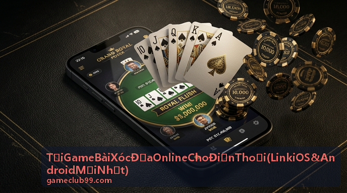 Tải game bài xóc đĩa online mẹo chơi hiệu quả
